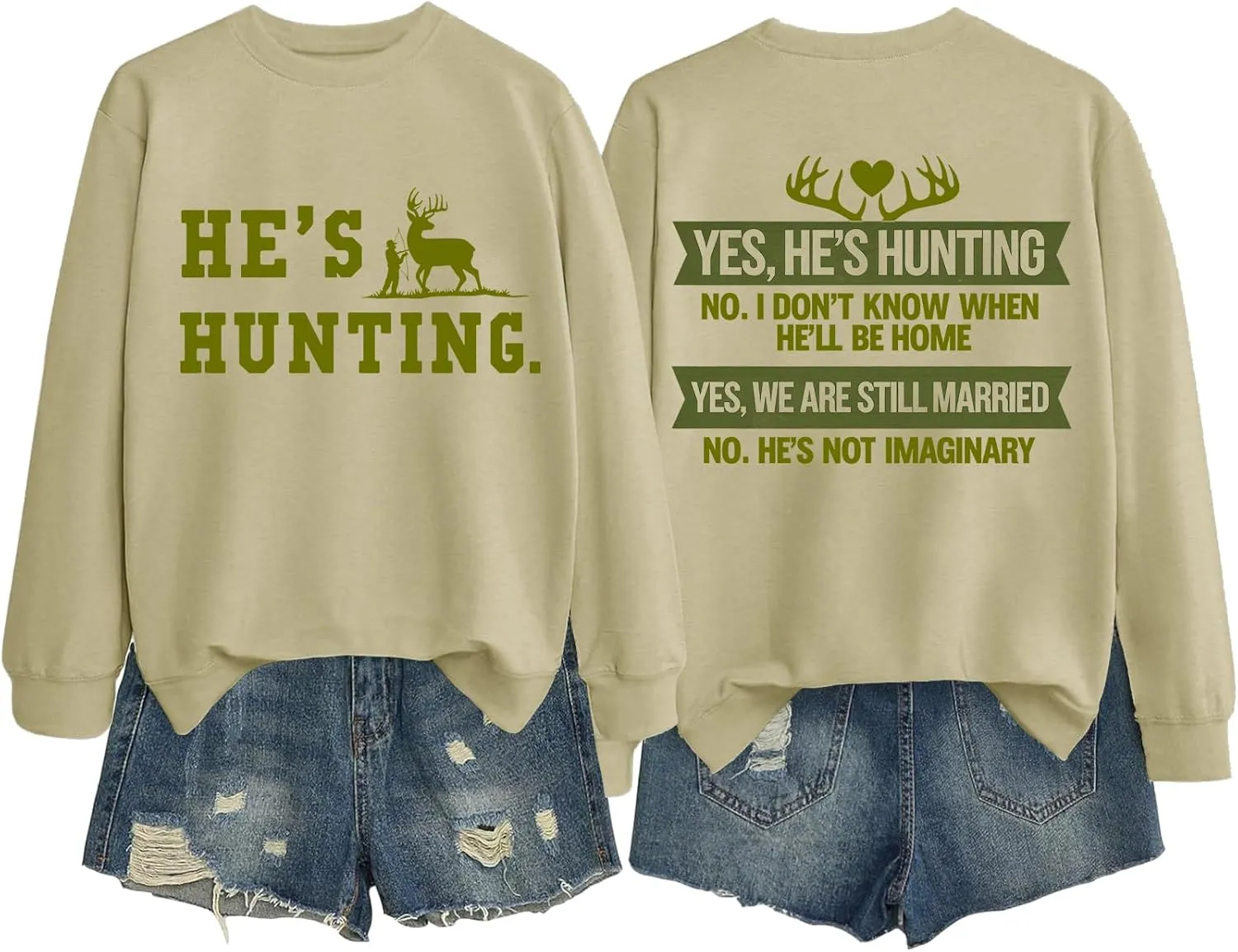 He's Hunting Vintage Sweatshirt - Women's Hunting Season Sweatshirt