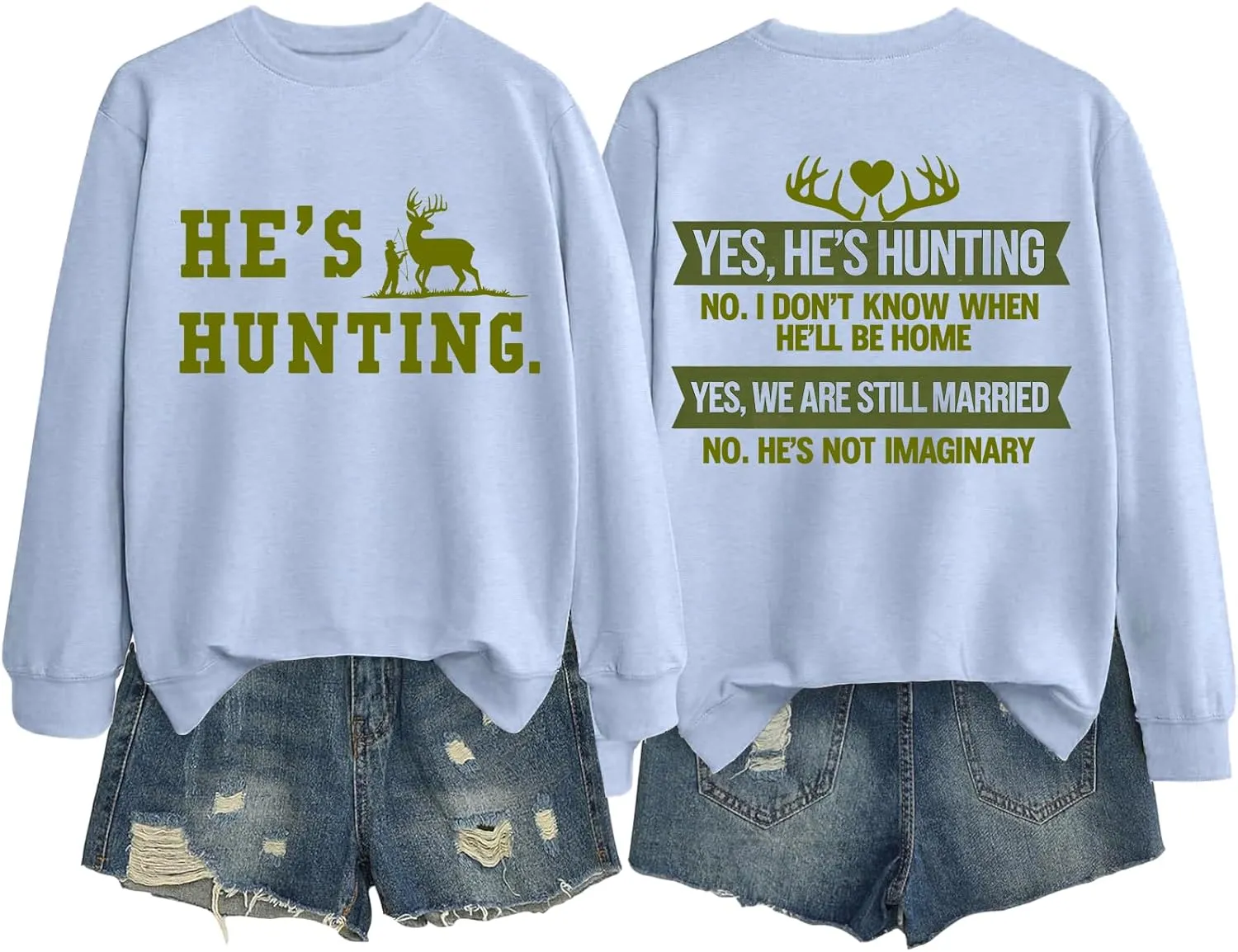 He's Hunting Vintage Sweatshirt - Women's Hunting Season Sweatshirt