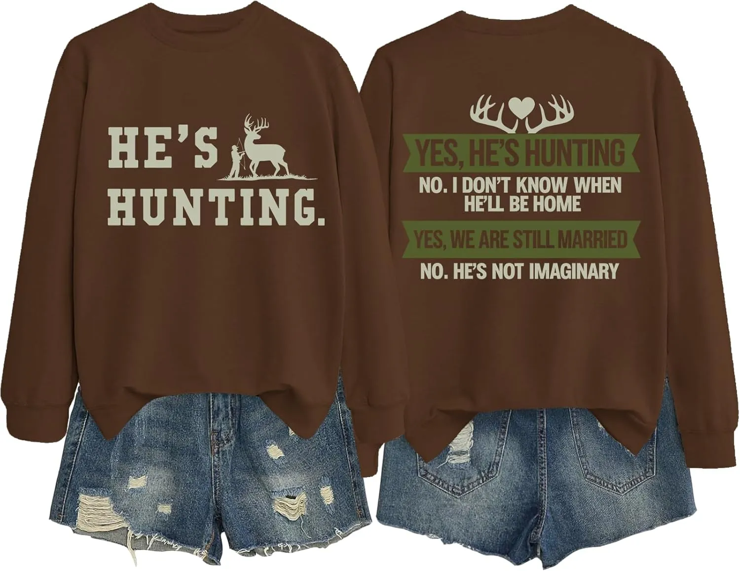He's Hunting Vintage Sweatshirt - Women's Hunting Season Sweatshirt