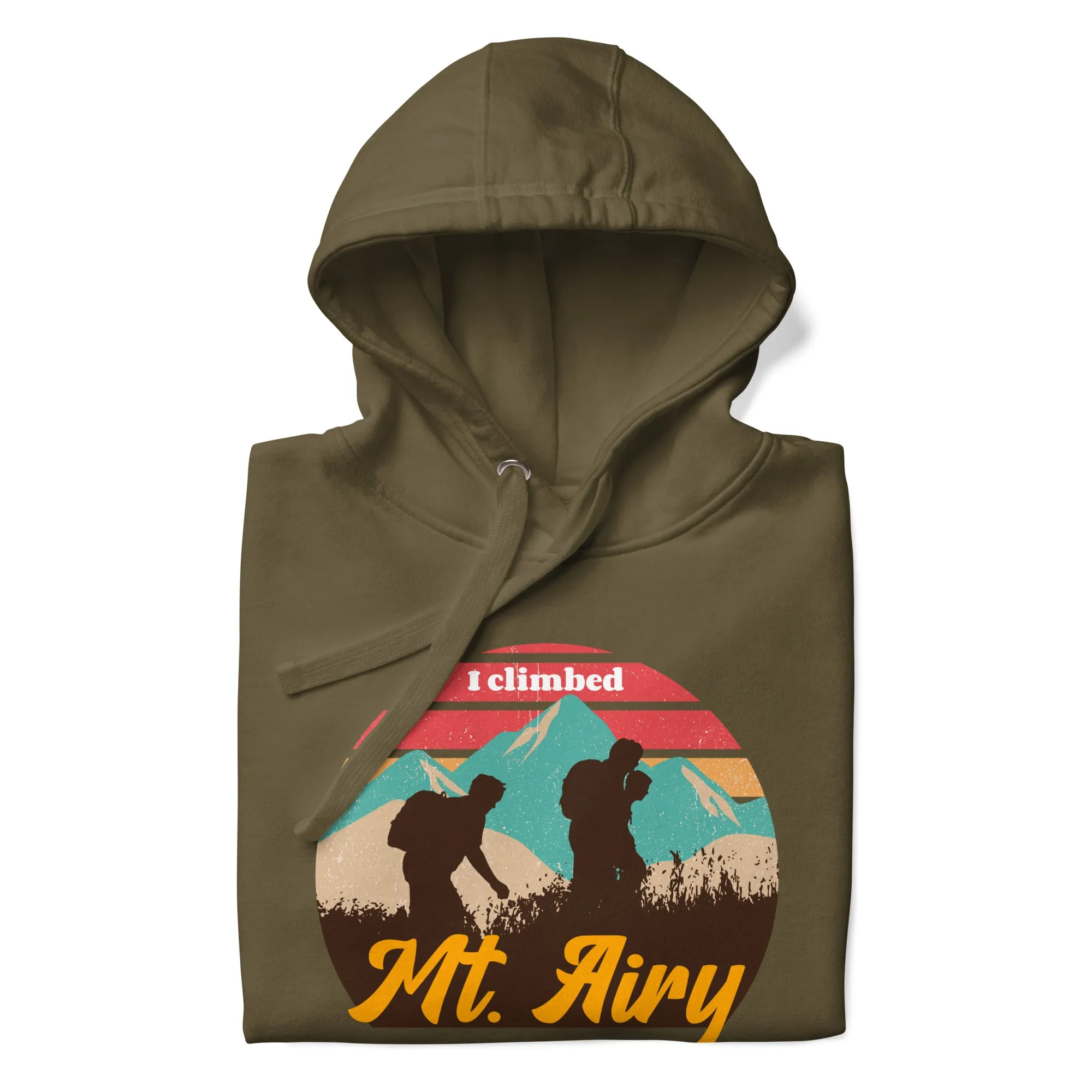"I Climbed Mt. Airy" Hoodie