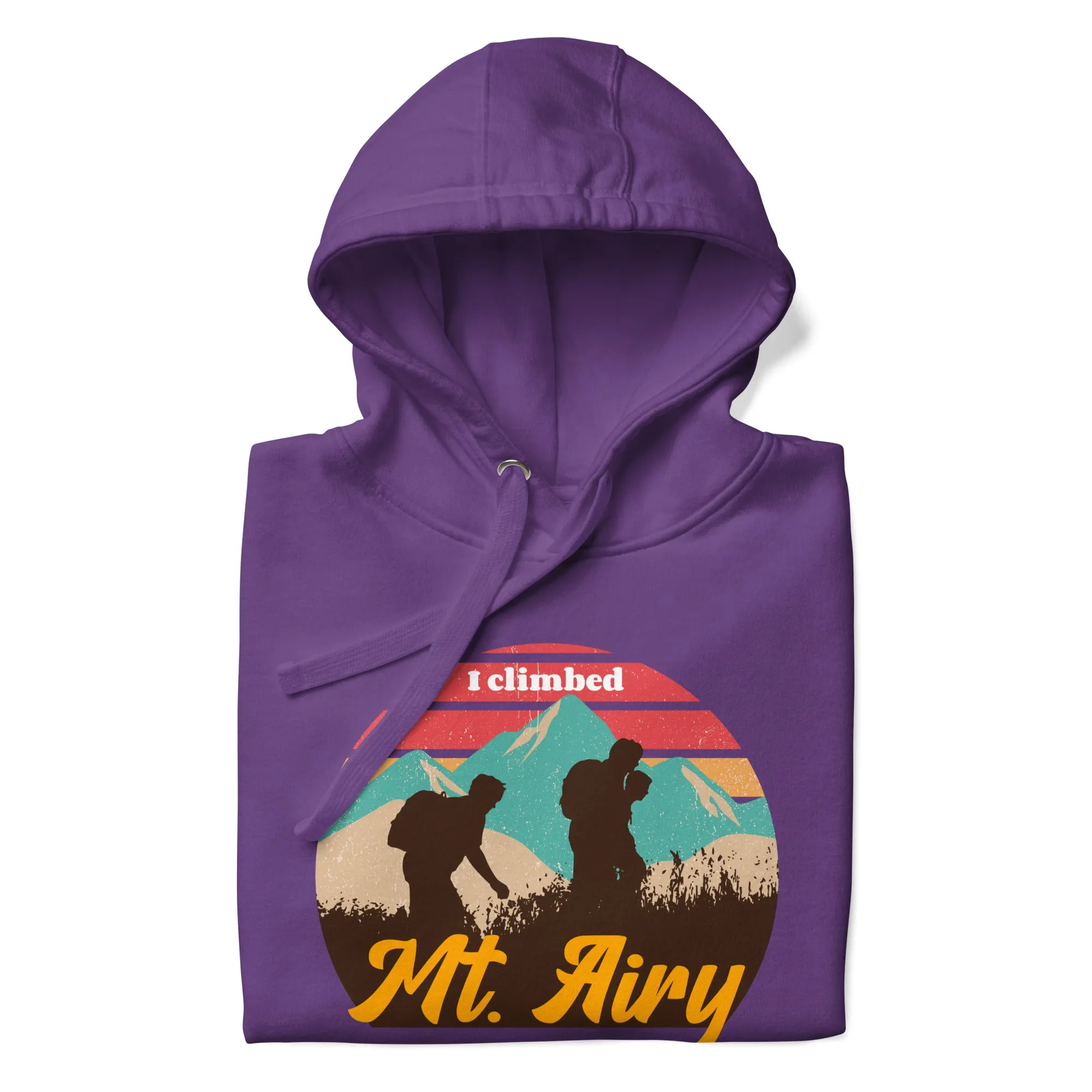 "I Climbed Mt. Airy" Hoodie